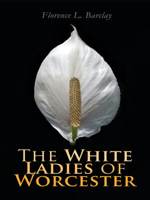 cover image of The White Ladies of Worcester